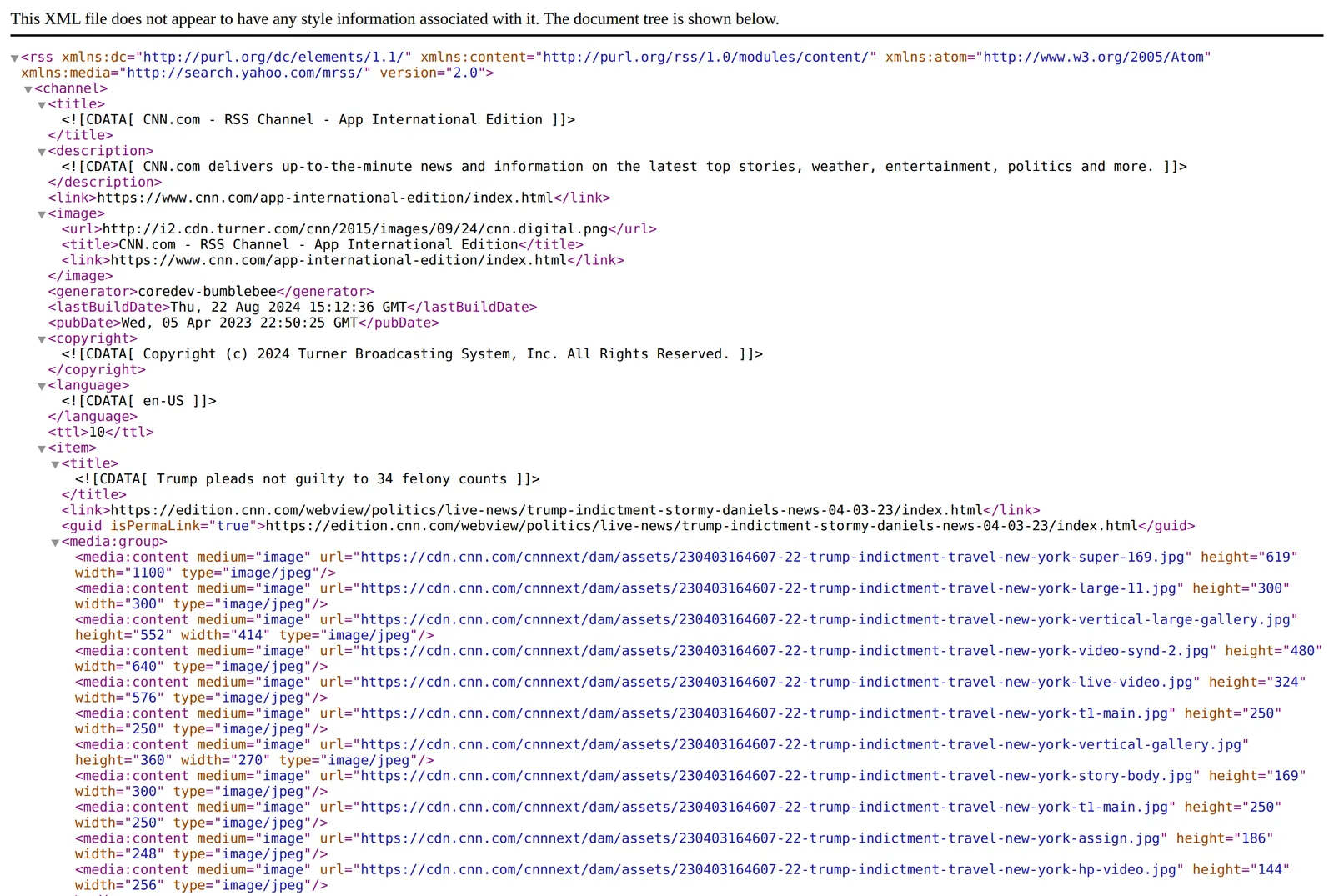 CNN's edition.rss feed opened in Chrome, showing a lastBuildDate of 22 August 2024, a channel pubDate of 5 April 2023 and a ttl of 10 above a first item headlined "Trump pleads not guilty to 34 felony counts"
