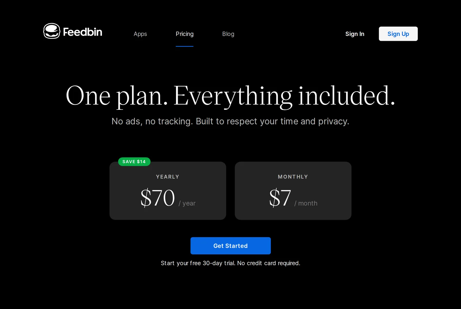 Feedbin's pricing page headed "One plan. Everything included.", showing $70 a year or $7 a month and a free 30-day trial with no credit card required