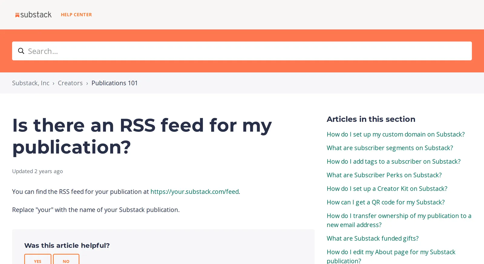 Substack help center article titled Is there an RSS feed for my publication, giving the address your.substack.com/feed